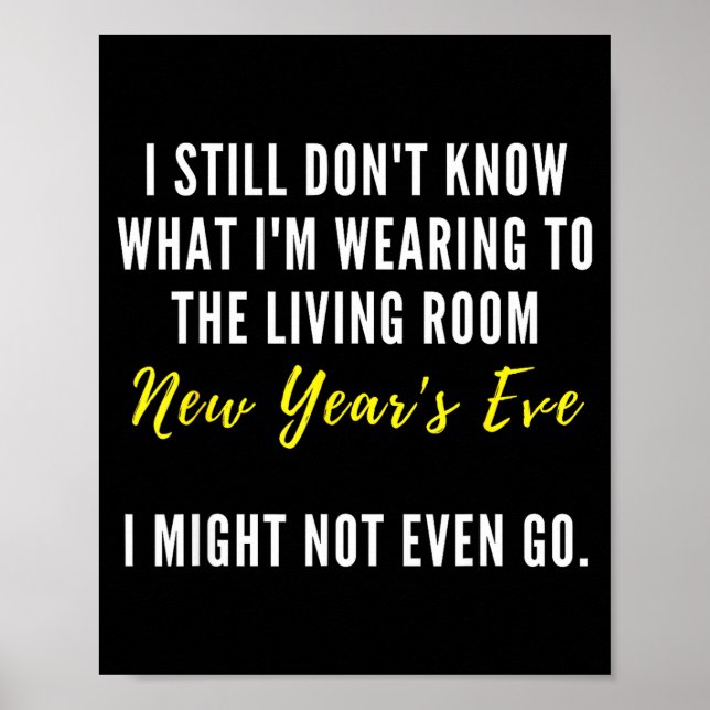 Affiche Funny New Year's Eve Insrational Sarcastic Quote  (Devant)
