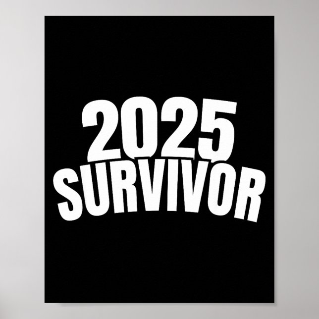 Affiche Funny New Years For Men 2025 Survivor  (Devant)