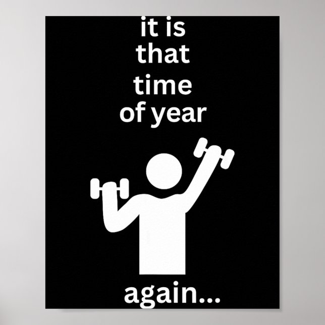 Affiche Funny New Years Resolution Workout Gym Time Exerci (Devant)