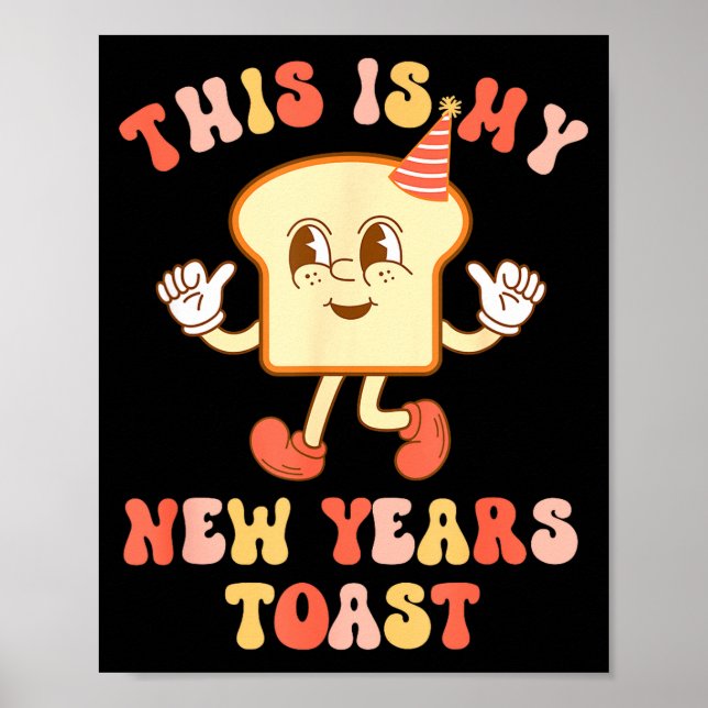 Affiche Funny New Year's Toast Bread Pun Retro Hipe  (Devant)