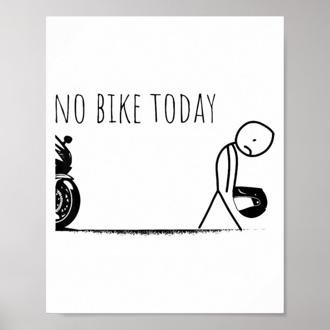 Affiche Funny No Bike Today  (Devant)