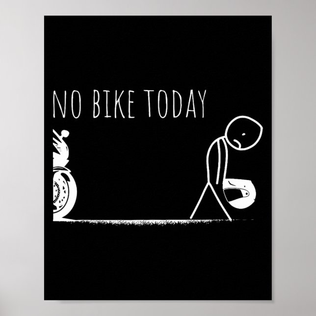 Affiche Funny No Bike Today  (Devant)