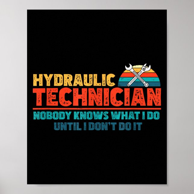 Affiche Funny Nobody Knows What I Do Until I Don't Do It H (Devant)