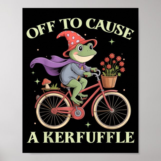 Affiche Funny Off To Cause A Kerfuffle Whimsical Wizard Fr (Devant)