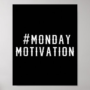 Affiche Funny Office Work Hashtag Lundi Motivation