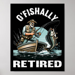 Affiche Funny O'fish Retraité Tee pour la retraite Pêche