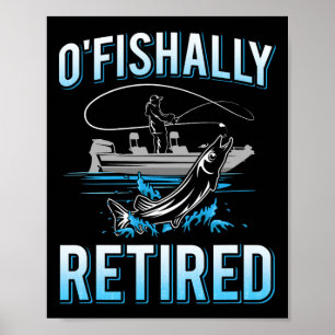 Affiche Funny O'fish Retraité Tee Pour Retraité Pêche M