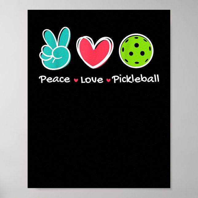Affiche Funny Peace Love Pickleball Court Jouer Loves Pick (Devant)