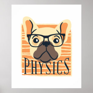 Affiche Funny PHYSICS Français Bulldog Science enseignant