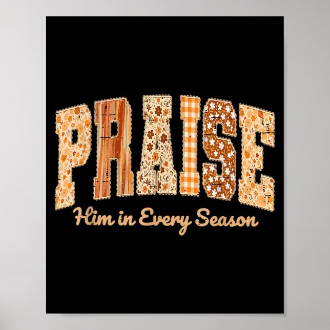 Affiche Funny Praise Him In Every Season Fall Christian Th (Devant)