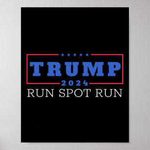 Affiche Funny Pro Trump 2024 Run Spot Run Trump Kamala Deb