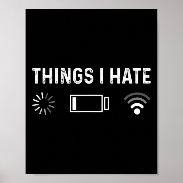 Affiche Funny Programmer Things I Hate Gamer  (Devant)