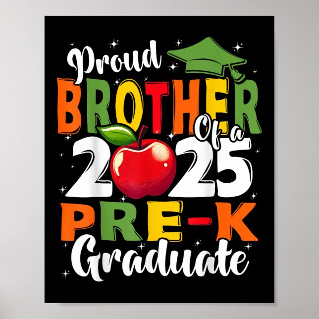 Affiche Funny Proud Brother Of A Cl Of 2025 Pre-k Graduate (Devant)
