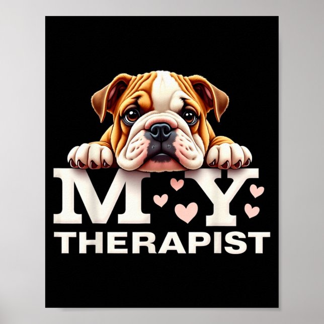 Affiche Funny Puppy My Therast English Bulldog Dog  (Devant)