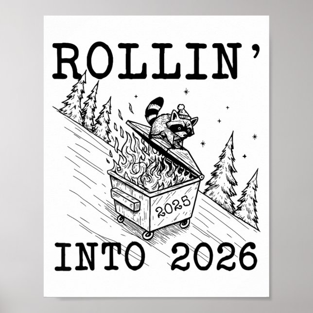 Affiche Funny Raccoon 2026 Snarky New Year, Rollin' 2025 I (Devant)