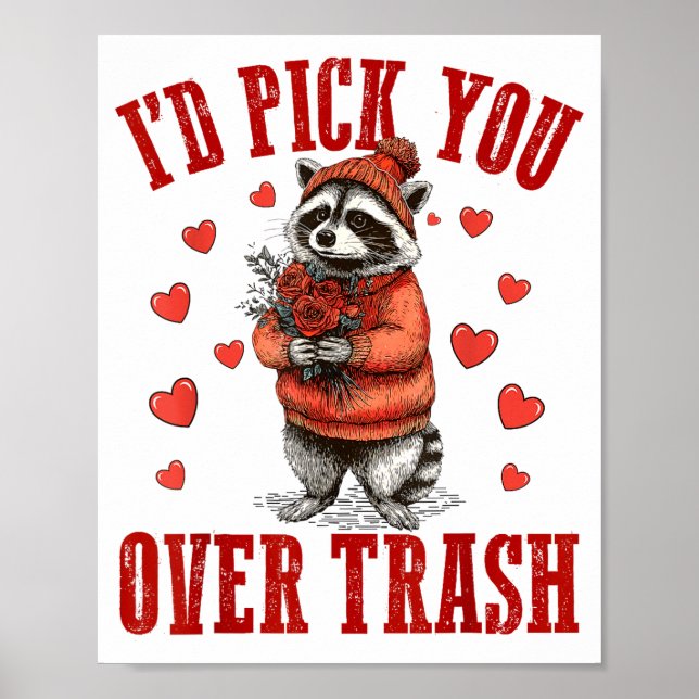Affiche Funny Raccoon I’d Ck You Over Trash Valentines Day (Devant)
