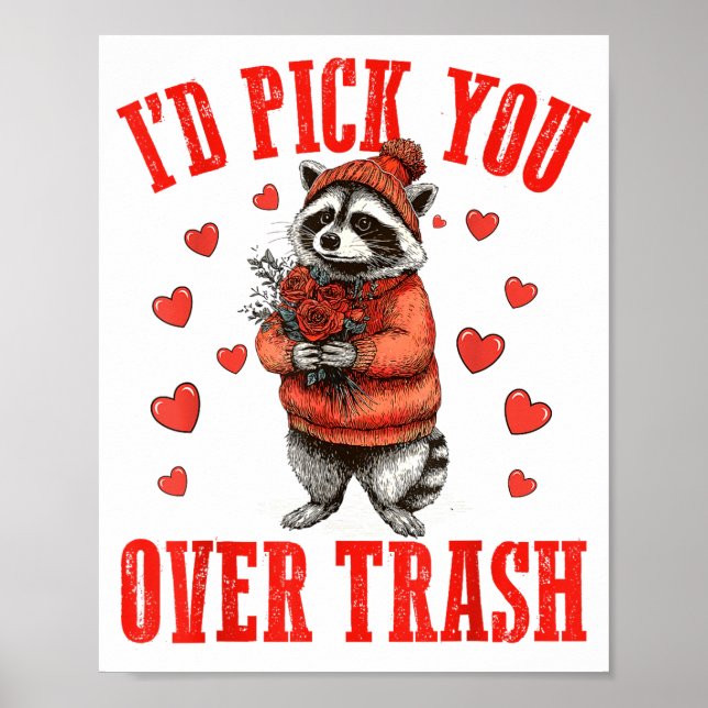 Affiche Funny Raccoon I’d Ck You Over Trash Valentines Day (Devant)