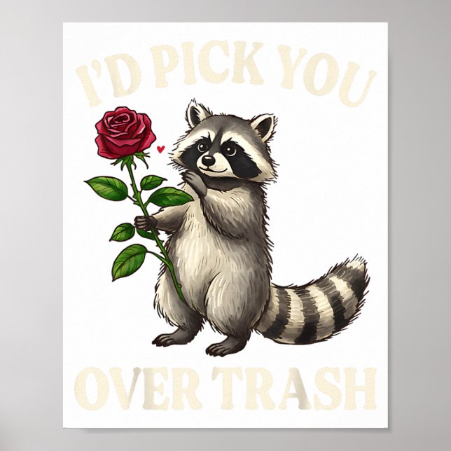 Affiche Funny Raccoon I’d Ck You Over Trash Valentines Day (Devant)