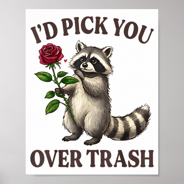 Affiche Funny Raccoon I’d Ck You Over Trash Valentines Day (Devant)