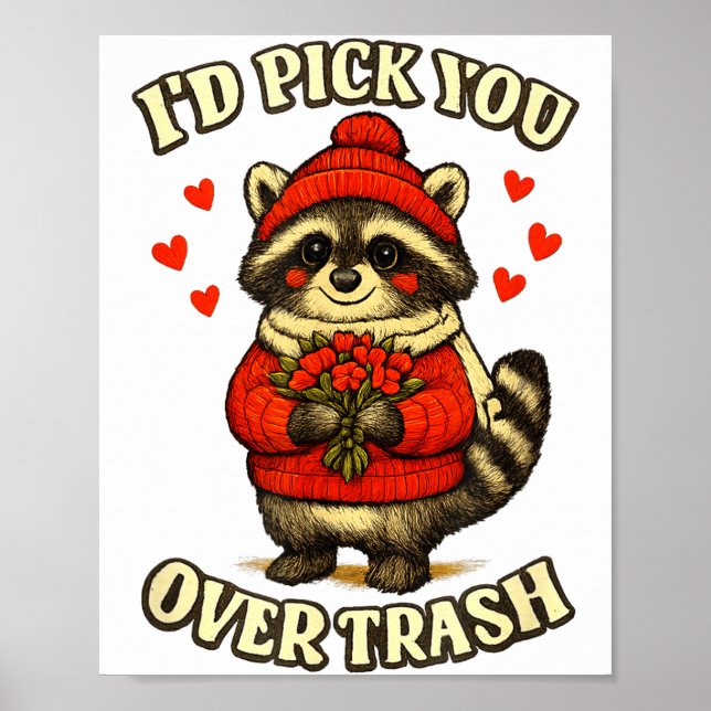 Affiche Funny Raccoon I’d Ck You Over Trash Valentines Day (Devant)