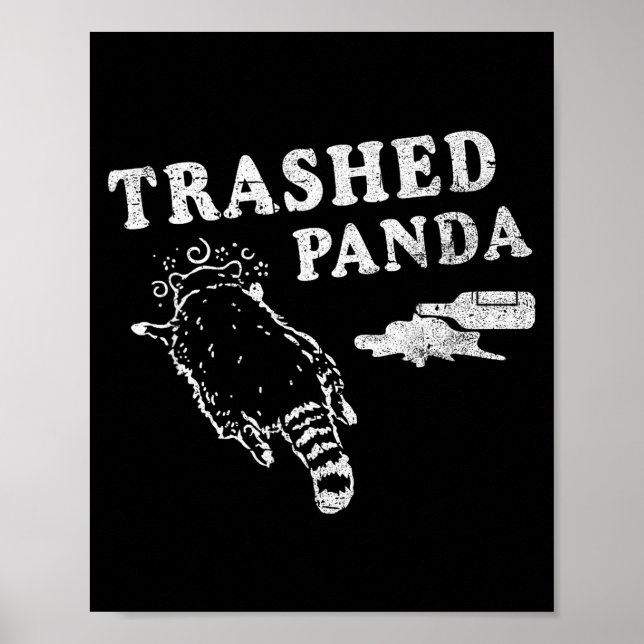 Affiche Funny Raccoon,trashed Panda For Him Men, Women  (Devant)