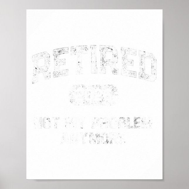 Affiche Funny Retired 2026 Not My Problem Anymore Dad Vaca (Devant)