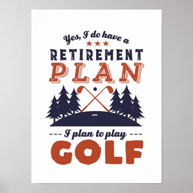 Affiche Funny Retraité joueur de golf Plan de retraite Gol (Devant)