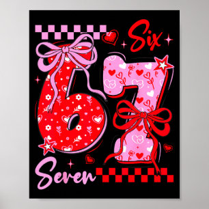Affiche Funny Saint-Valentin 67 Meme 6 7 Nœud Valentin