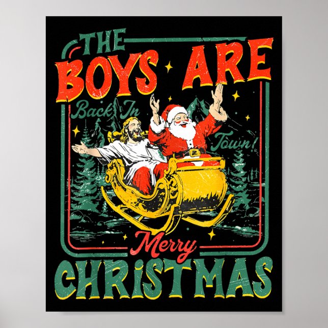 Affiche Funny Santa Jesus The Boys Are Back In Town Merry  (Devant)
