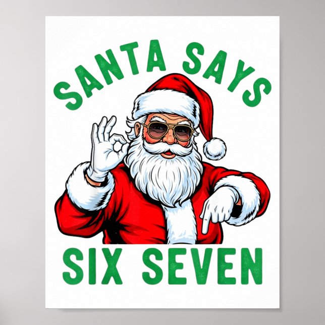 Affiche Funny Santa Says Six Seven Christmas 67 Meme Xmas  (Devant)