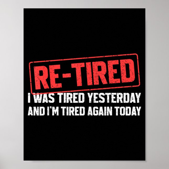 Affiche Funny Sarcastic Quote Re-tired Definition Lazy Tee (Devant)