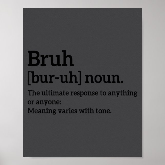 Affiche Funny Sarcastic Quotes Bruh Definition Tee Trendy  (Devant)
