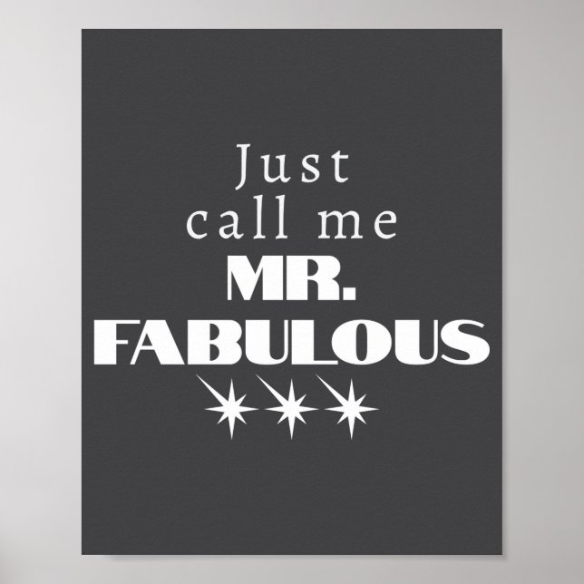 Affiche Funny Saying Mr Fabulous Descriptive  (Devant)