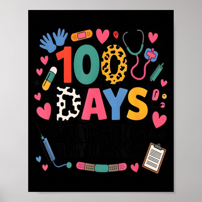 Affiche Funny School Nurse 100 Days Patching Tiny Humans I (Devant)