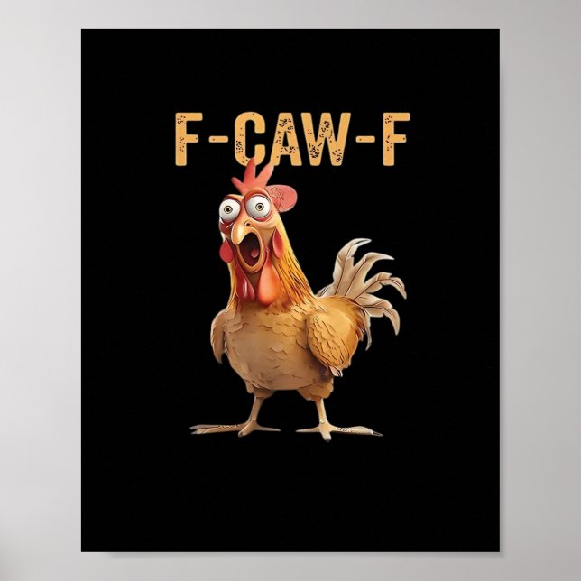 Affiche Funny Screaming Chicken F-Caw-F Joke Design Classi (Devant)