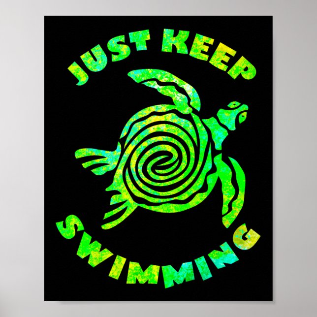 Affiche Funny Sea Turtle Just Keep Swimming Ocean Beach Va (Devant)