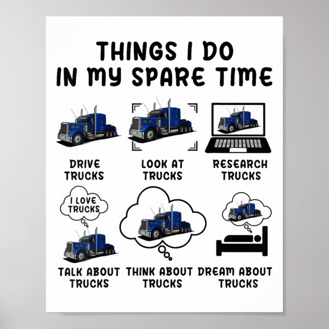 Affiche Funny Semi Truck Things I Do In My Spare Time Truc (Devant)