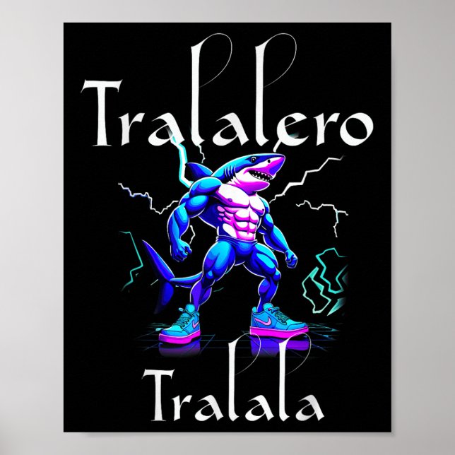 Affiche Funny Shark Meme - Tralalero Tralala Brainrot Vibe (Devant)