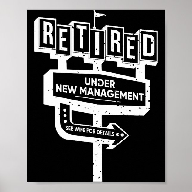 Affiche Funny Sign Retired Under New Management See Wife F (Devant)