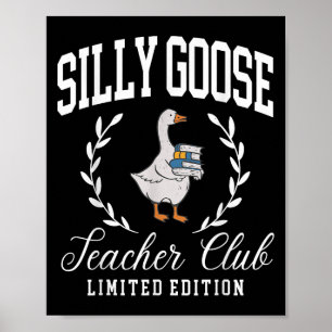 Affiche Funny Silly Goose Teacher Club Appréciation de l'e