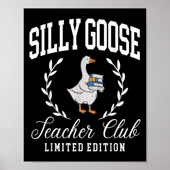 Affiche Funny Silly Goose Teacher Club Appréciation de l'e (Devant)