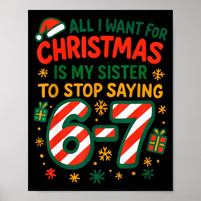 Affiche Funny Six Seven 67 Meme All I Want For Christmas S (Devant)