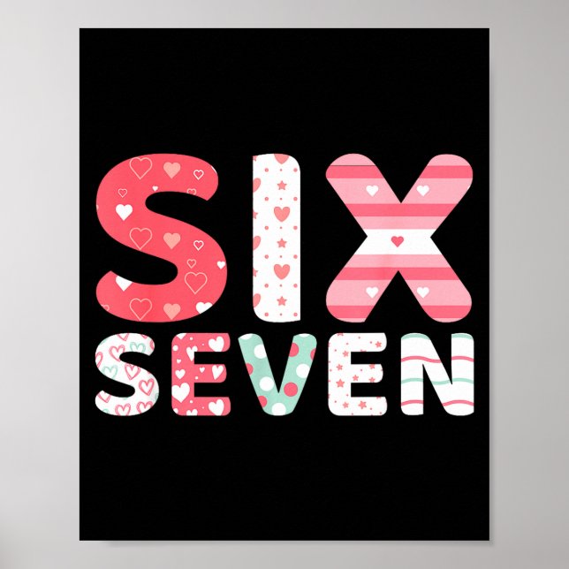 Affiche Funny Six Seven 6 7 Meme Gen Alpha Slang 6 7 Valen (Devant)