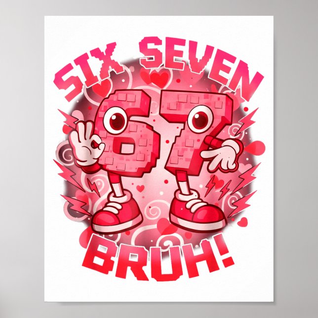 Affiche Funny Six Seven Bruh 67 Brainrot Meme Valentine's  (Devant)