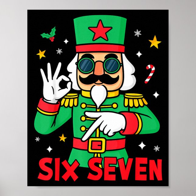 Affiche Funny Six Seven Meme Christmas Nutcracker Saying 6 (Devant)