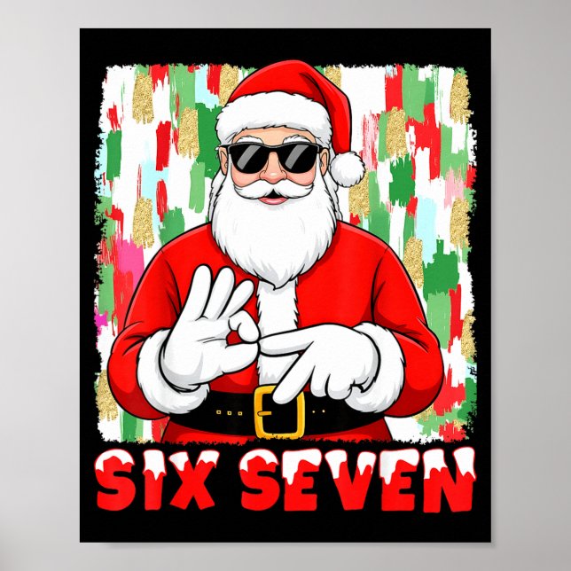 Affiche Funny Six Seven Meme Christmas Santa Saying 6 7 Bo (Devant)