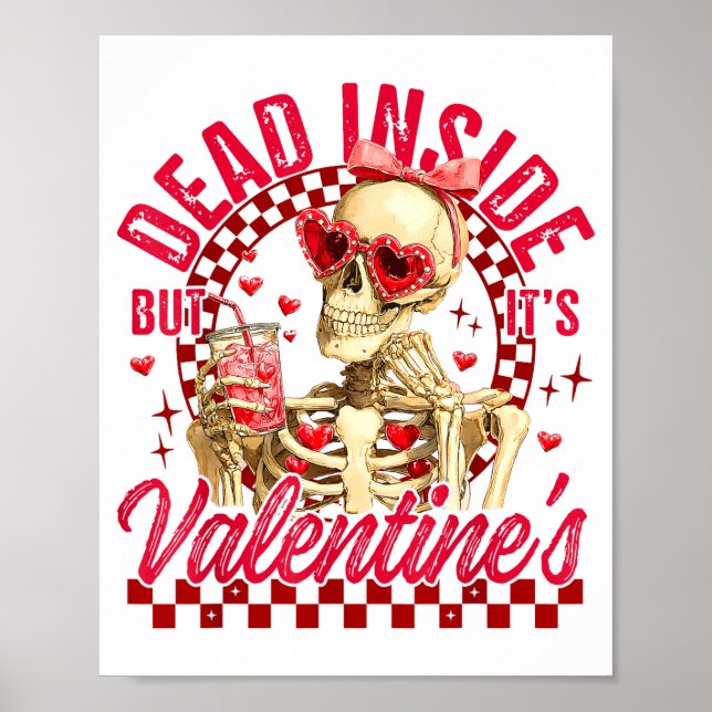 Affiche Funny Skeleton Dead Inside But It's Valentine's Da (Devant)