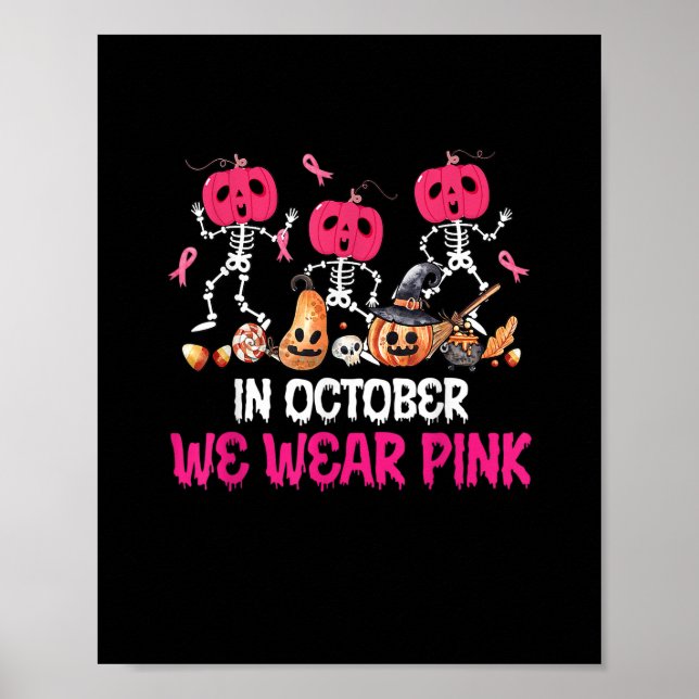 Affiche Funny Skeleton Halloween October We Wear Pink Brea (Devant)