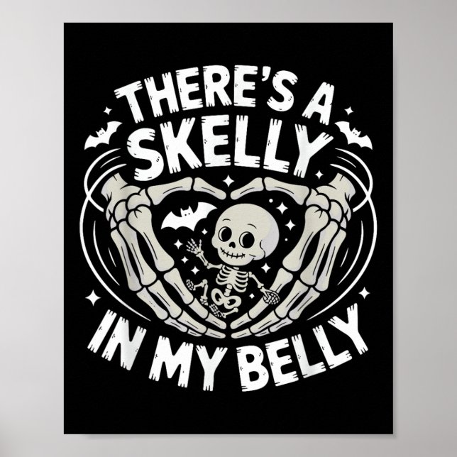 Affiche Funny Skeleton There's Skelly In My Belly Pregnant (Devant)