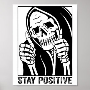 Affiche Funny Skull Stay Positive Skeleton Halloween